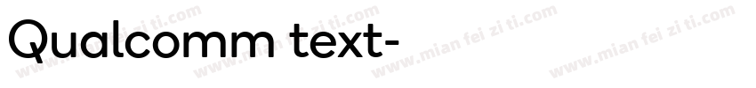 Qualcomm text字体转换